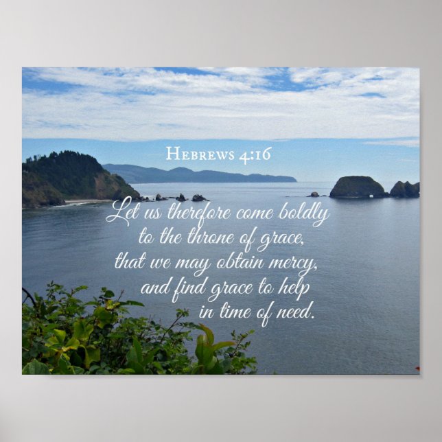 Hebrews 4:16 Let us therefore come boldly to the Poster (Front)