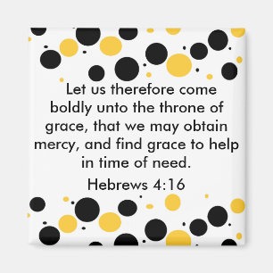 Hebrews 4:16 magnet