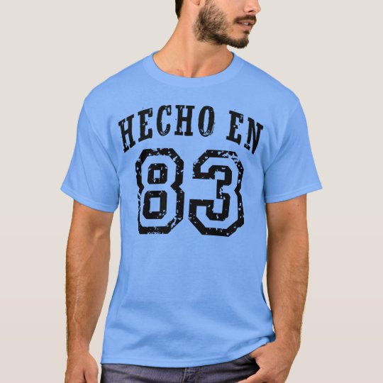 Hecho En 83 T-Shirt