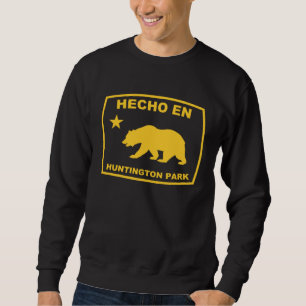 Hecho en Huntington Park California Republic Pacif Sweatshirt
