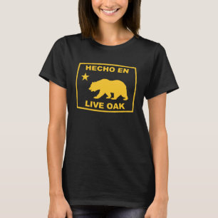 Hecho en Live Oak California Republic Pacific Coas T-Shirt