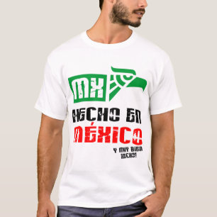 HECHO EN MEXICO T-Shirt