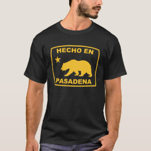 Hecho en Pasadena California Republic Pacific Coas T-Shirt