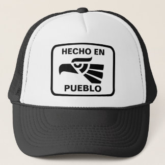 Hecho en Pueblo personalizado custom personalized Trucker Hat