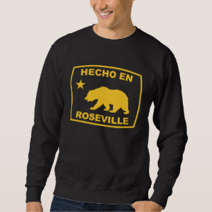 Hecho en Roseville California Republic Pacific Coa Sweatshirt
