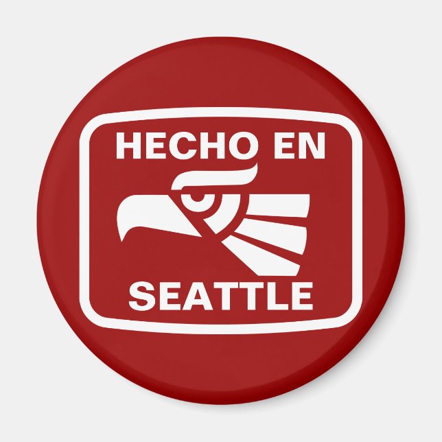 Hecho en Seattle personalizado custom personalized Magnet (Front)