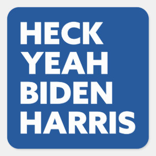 Heck Yeah Biden Harris Custom Colours Blue Square Sticker