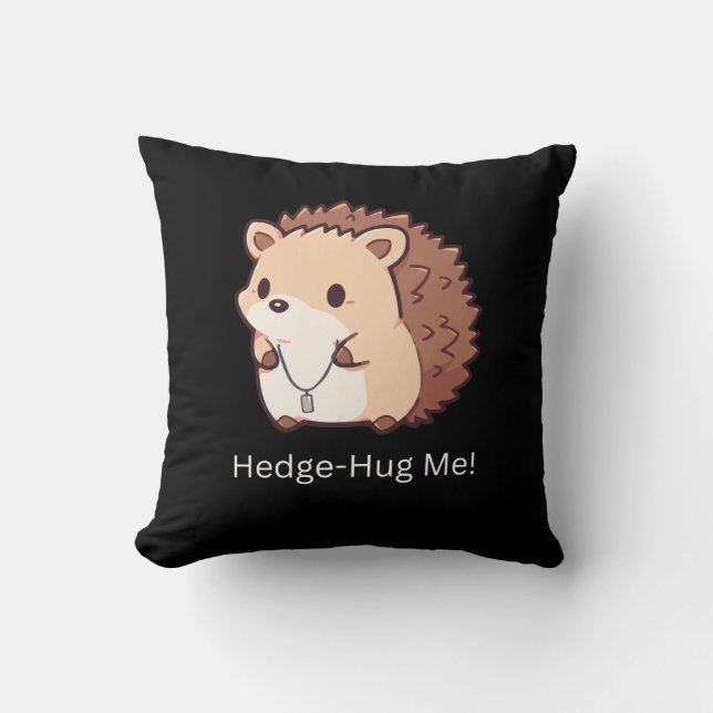 Hedge-Hug Me Throw Pillow (Front)