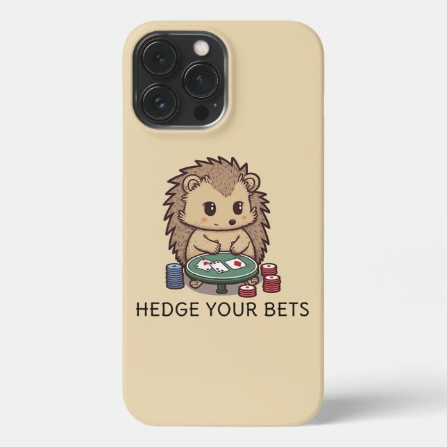 Hedge Your Bets Hedgehog Phone Case (Back)