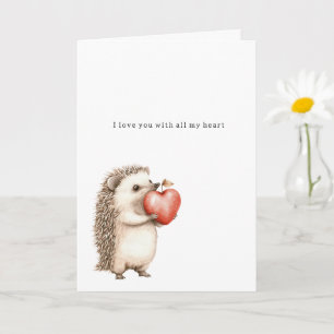 Hedgehog All My Heart Love Card