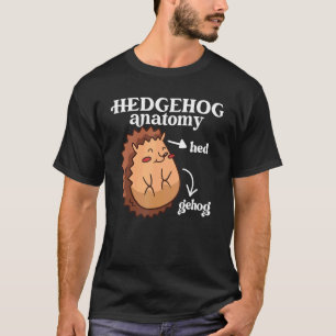 Hedgehog Anatomy Body Parts Cute Pet Hedgehogs T-Shirt