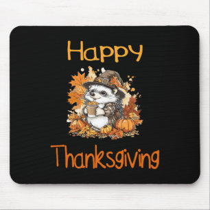 Hedgehog Fall Thanksgiving Happy Thanksgiving Mouse Pad