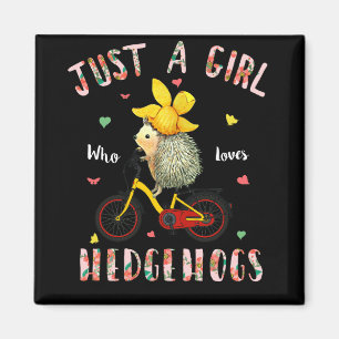 Hedgehog Lover gift Just A Girl Who Love Hedgehogs Magnet