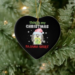 Hedgehog This Is My Christmas Pajama Shirt Ceramic Ornament