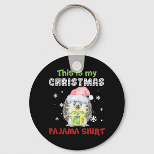 Hedgehog This Is My Christmas Pajama Shirt Keychain