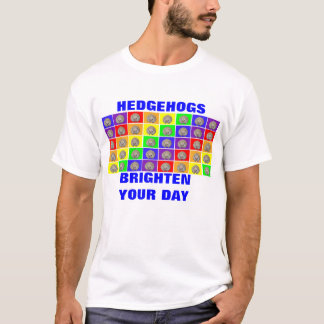 Hedgehogs Brighten Your Day T-Shirt