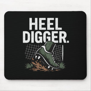 Heel Digger Soccer Cleat Net Fan Gear Design  Mouse Pad