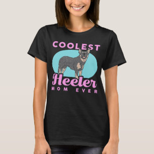 Heeler Mom Australian Cattle Dog Heeler T-Shirt
