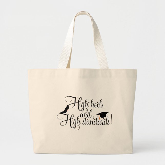 Heels and High Standards Large Tote Bag (Front)