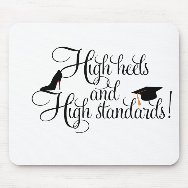 Heels and High Standards Mouse Pad (Front)