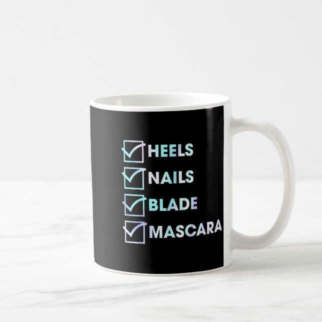 Heels Nails Blade Maa Funny Design  Coffee Mug (Right)