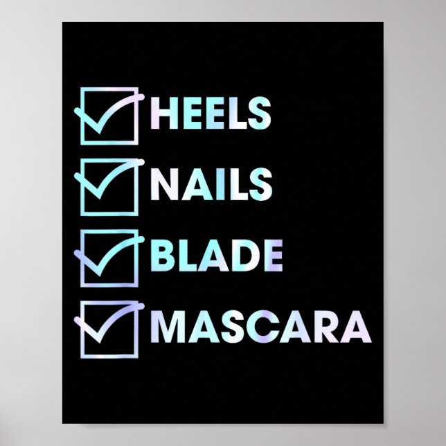 Heels Nails Blade Maa Funny Design  Poster (Front)
