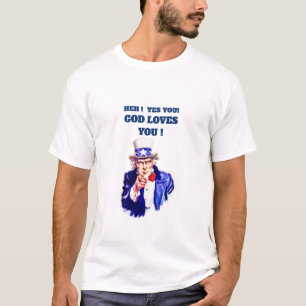 Heh ! Dieu t'aime Oncle Sam T-shirt