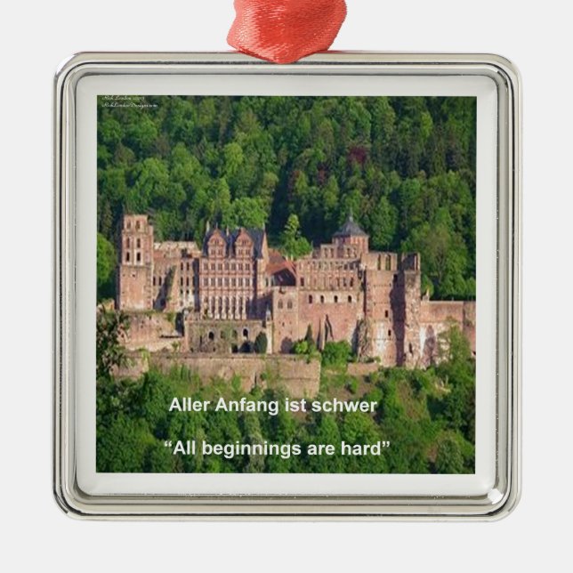 Heidelberg Castle In German & German Saying Metal Ornament (Front)
