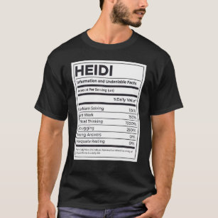 Heidi Nutrition Information Problem Solving Hard W T-Shirt