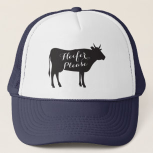 Heifer Please Trucker Hat