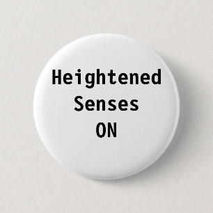 HeightenedSensesON 2 Inch Round Button