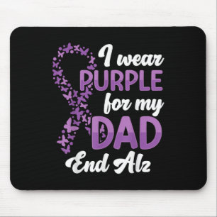 Heimer Awareness I Wear Purple For My Dad End  Mouse Pad