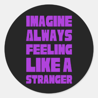 Heimer Awareness Imagine Always Feeling Like A Str Classic Round Sticker