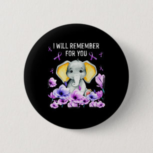 Heimerheimer Awareness Cute Elephant I Will Rememb 2 Inch Round Button