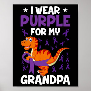 Heimerheimer Awareness I Wear Purple For My Grandp Poster