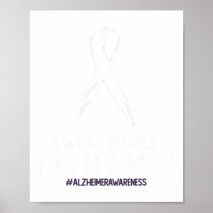 Heimerheimer's Awareness I Wear Purple For My Mom  Poster