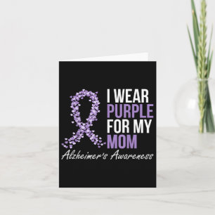 Heimers Awareness Dementia Mom I Wear Purple Ribbo Card