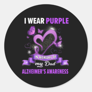 Heimers Awareness I Wear Purple In Memory Of My Da Classic Round Sticker