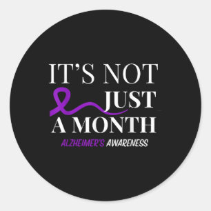 Heimers Awareness Its Not Just A Month Heimers Classic Round Sticker