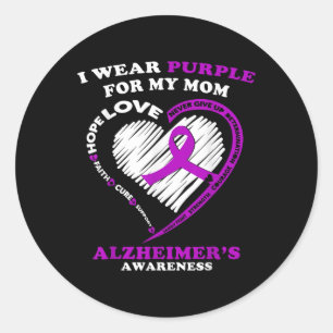 Heimers Awareness Shirt - I Wear Purple For My Mom Classic Round Sticker