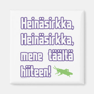 Heinasirkka - Magnet