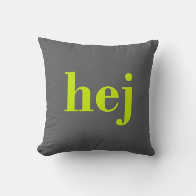 Hej - Swedish Hello Throw Pillow (Front)