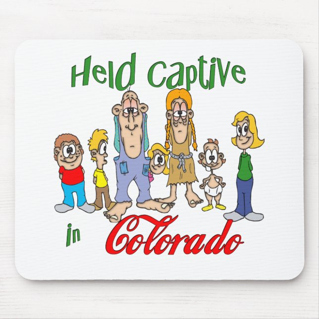 Held Captive in Colorado Mouse Pad (Front)
