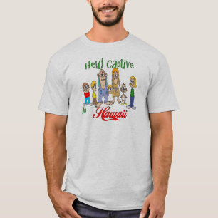 Held Captive in Hawaii T-Shirt