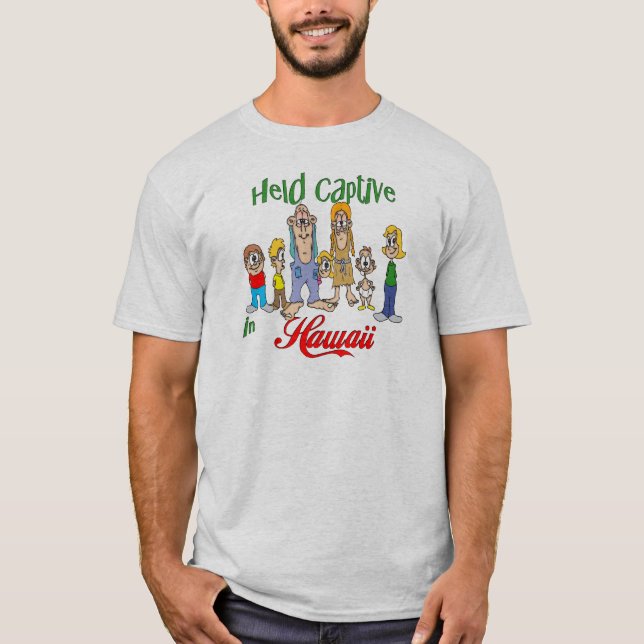 Held Captive in Hawaii T-Shirt (Front)