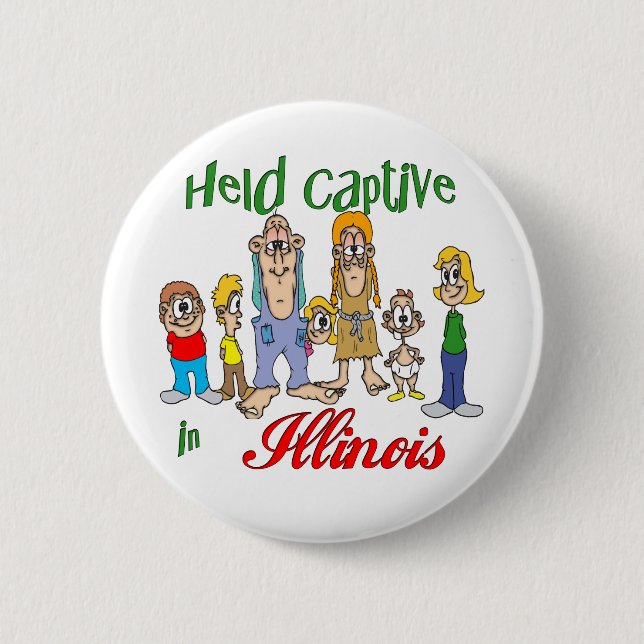 Held Captive in Illinois 2 Inch Round Button (Front)