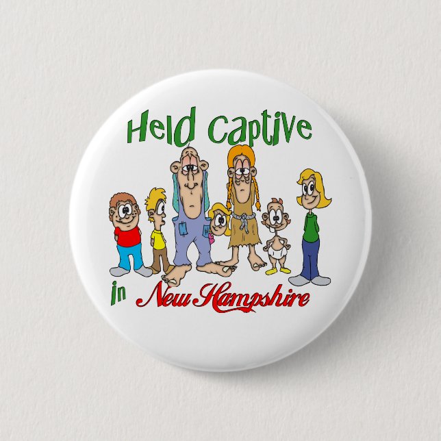 Held Captive in New Hampshire 2 Inch Round Button (Front)