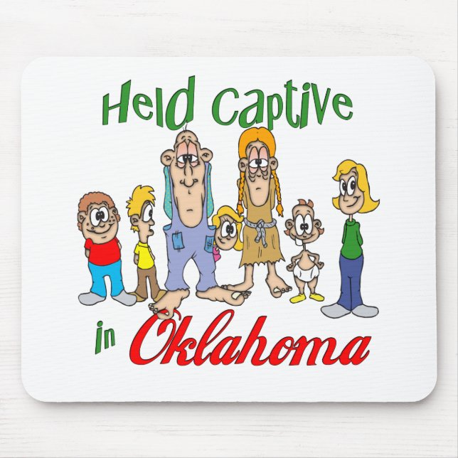 Held Captive in OKlahoma Mouse Pad (Front)
