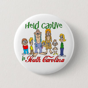 Held Captive in South Carolina 2 Inch Round Button