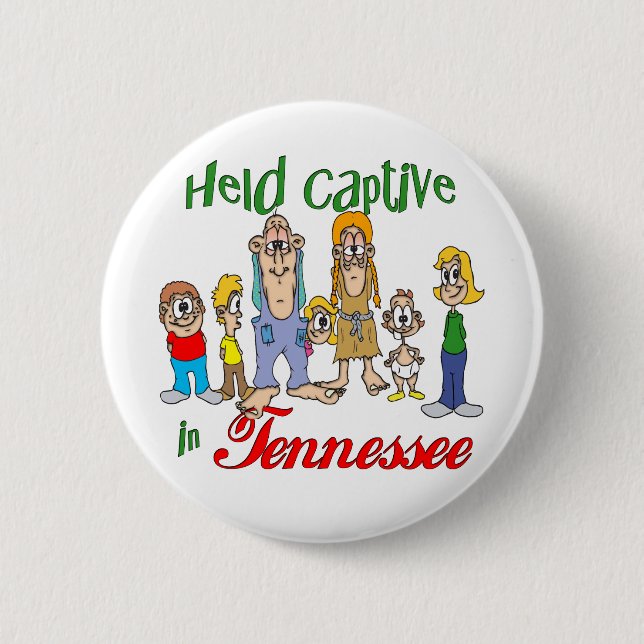 Held Captive in Tennessee 2 Inch Round Button (Front)